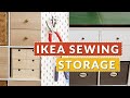 IKEA Sewing Room Organisation:  7 Best Storage Solutions to Try