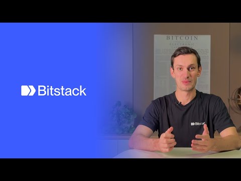 Découvrez le prochain chapitre de l’histoire de Bitstack - video from Bitstack