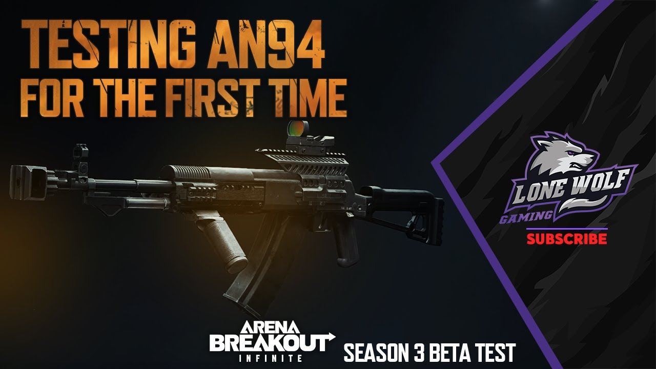 NEW SEASON 3 RIFLE AN 94  Arena Breakout Infinite 