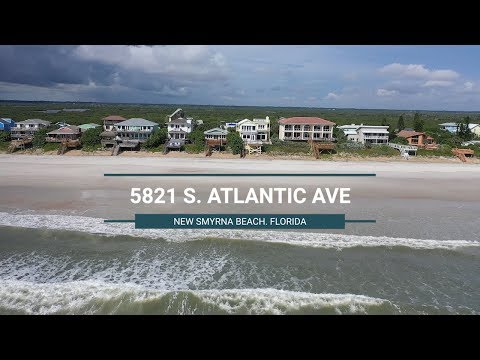 5821 S. Atlantic Ave, New Smyrna Beach, FL home video tour