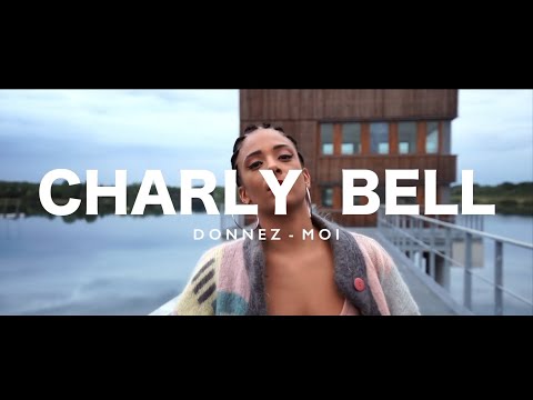 Charly Bell - Donnez-Moi