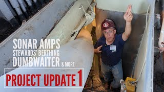 Dumbwaiter Removal, Stewards Quarters, & more - Project Update #1