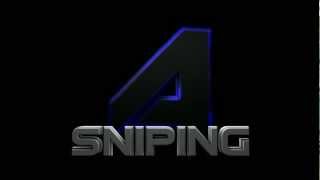 Any Sniping Intro [NEW] Made by: Advice