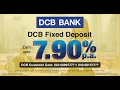 Get high fixed deposit interest rate with dcb bank book online fd now