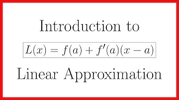 Introduction to Linear Approximations