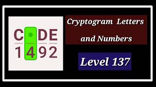 Cryptogram Level 137 Letters and Numbers