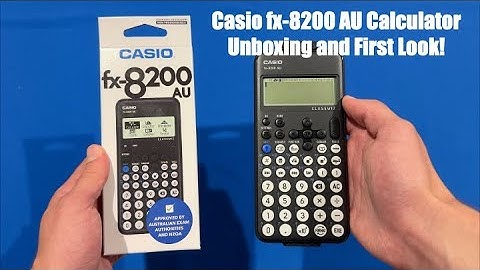 Casio fx-8200 AU Calculator Unboxing and First Look