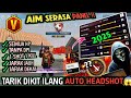 100% AUTO HEADSHOT SEMUA HP ⚙️📲 CARA SETTING SENSITIVITAS FF AUTO HEADSHOT &amp; SETTING KONTROL + DPI😱🔥
