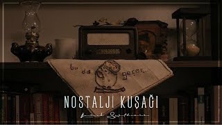 Nostalji Kuşağı Burak Sertdemir