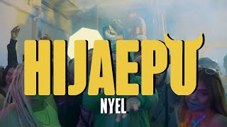 Nyel - Hijaepu (Video Oficial)