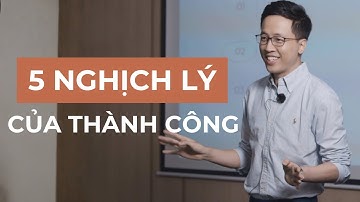 5 Nghịch Lý Của Thành Công