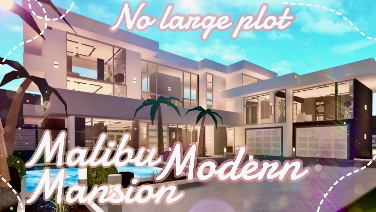 Bloxburg No large plot Malibu Modern Mansion YouTube