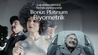 Bonus’tan Çağ Atlatan Teknoloji, Parmak İziyle Alışveriş. Bonus Platinum Biyometrik!