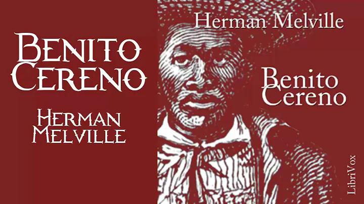 Benito Cereno Audiobook by Herman Melville | Audiobooks Youtube Free - DayDayNews