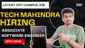 Tech Mahindra Hiring Associate Software Engineer | Latest Off Campus Drive 2022 | Latest Job