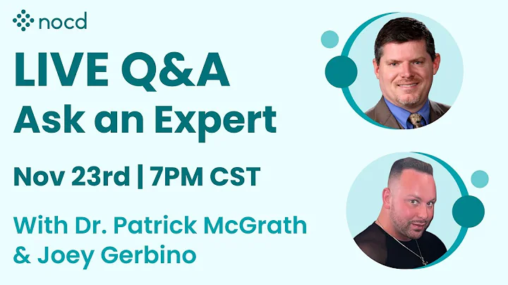 Ask an Expert Live OCD Q&A with Dr. Patrick McGrat...