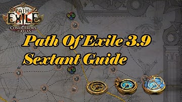 Path of Exile 3.9 - Sextant Guide