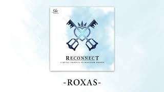 05. Roxas (Reconnect: A Metal Tribute to Kingdom Hearts)