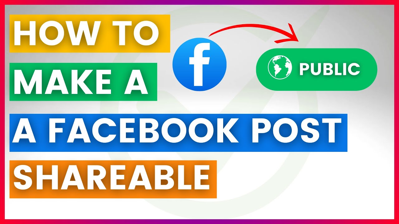 How To Make A Post Shareable On Facebook (in 2025) - YouTube