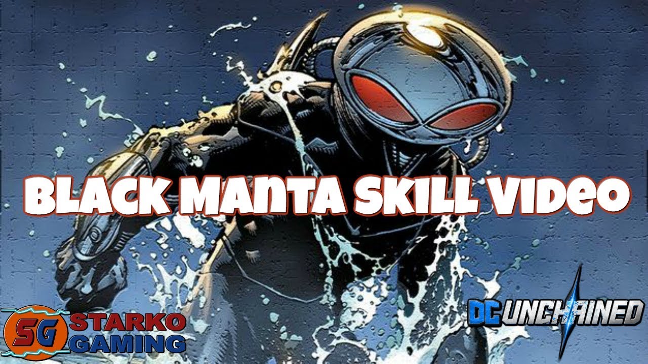 DC UNCHAINED - Black Manta Skill Video [Introduction Video]