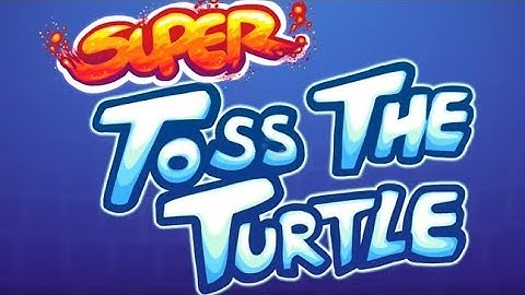 Super Toss The Turtle | Look at him fly!