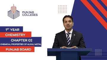PGC Lectures-Inter Part 1-Punjab Board-Chemistry-Chp02-Lec07-Chemical Properties of Alkali Metals