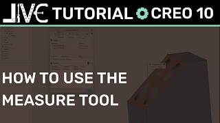 Creo 10 Measure Tool Tutorial: Distance, Angle, & Area (Step-by-Step)