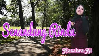 SENANDUNG RINDU BY NAZAHRA-AL (Cipt: S. Hariyanto)