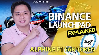 Binance Launchpad Explained and Earn Newly Release Tokens | ALPINE F1 FAN TOKEN