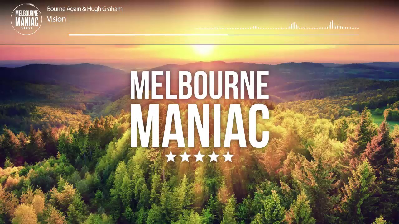 Bourne Again & Hugh Graham - Vision