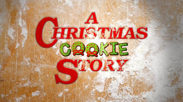 A Christmas Cookie Story - 2017