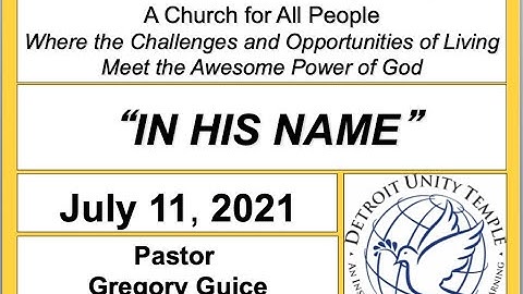 Detroit Unity Temple Sunday Service 07-11-21