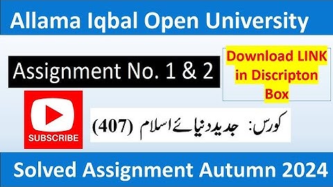 ⏩ AIOU Code 407 Solved Assignment No.1 & 2 Autumn 2024 || Subject: Modern Muslim World ||  B.Com/ BA