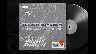 The Return of Vinyl: Why Analog is Making a Comeback in a Digital World