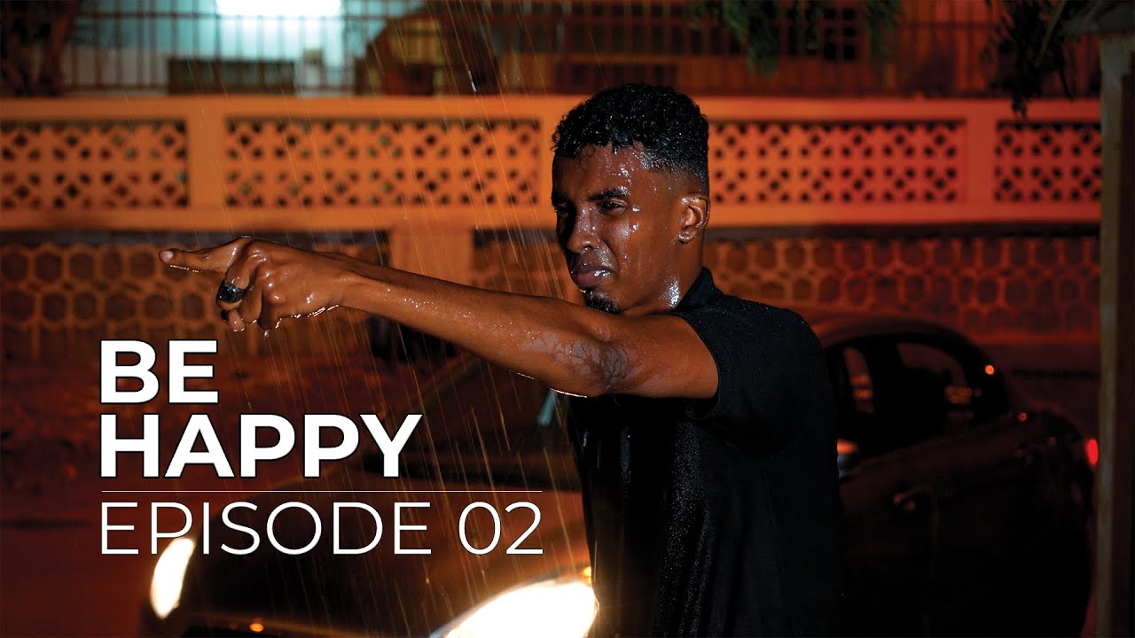 BE HAPPY_EP 02 -  BABY COME BACK - série ramadan with Mouss Bileh