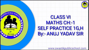 Class 6th Mathematics Ch 1 By Anuj Yadav Sir