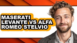 Maserati Levante Vs Alfa Romeo Stelvio - Which Is Better? Spaghetti Or Ravioli Maserati Levante Vs Alfa Romeo Stelvio Compared