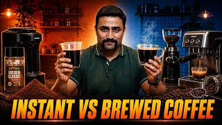 INSTANT vs BREWED COFFEE: Which One Is Actually Better ☕