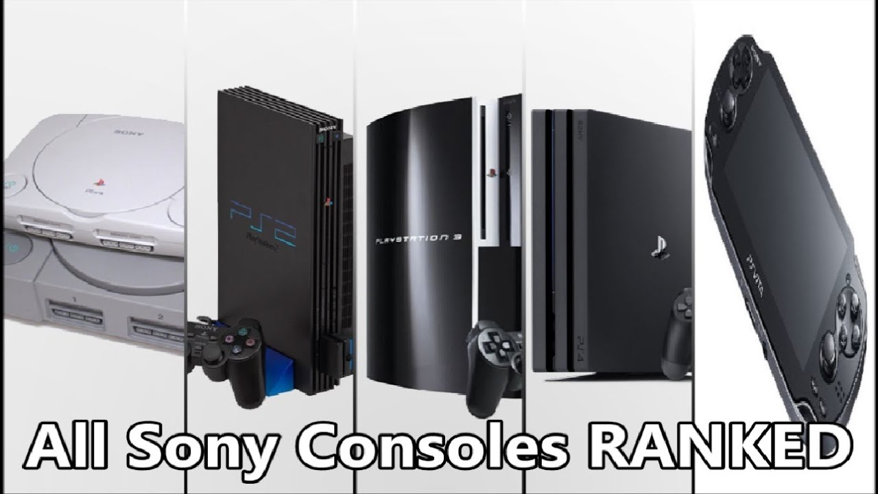 All (Sony) Consoles From WORST BEST YouTube