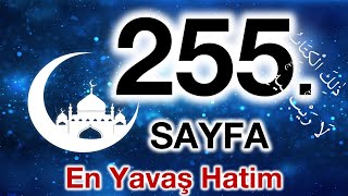 Kuran 255 Sayfa İbrahim Suresi 2 Sayfa Yavaş Okuyuş 13 Cüz 255 Sayfa Ok Takipli 255 Sayfa