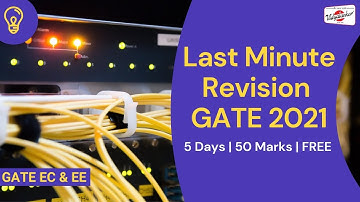 GATE 2021 Last Minute Revision | Networks & Electric Circuits | GATE EC & EE