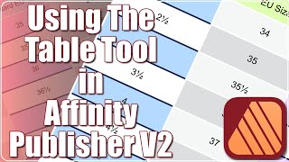 Affinity Publisher V2: How To Use The Table Tool