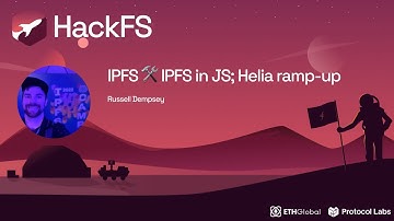 IPFS 🛠️ IPFS in JS; Helia ramp-up - Russell Dempsey