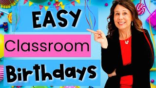 Classroom Birthdays Made Easy - 5 Cheap and Stress Free Teacher Hacks by Teachers Making The Basics Fun 19,148 views 1 year ago 15 minutes