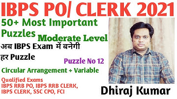 Circular Arrangement + Variable Puzzle For IBPS PO/Clerk 2021 Puzzle No 12 || By Dhiraj Kumar