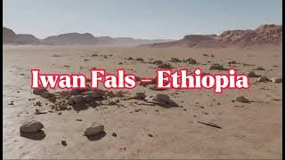 iwan fals - ethiopia