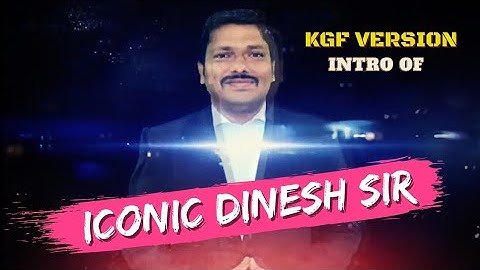 ICONIC Intro of our legend Dinesh Sir || KGF Version || Dinesh Sir Physics || Dinesh Sir MHT-CET