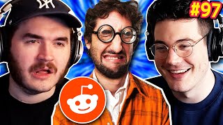 We Ranked Reddit's Worst Humans - Chuckle Sandwich EP 97