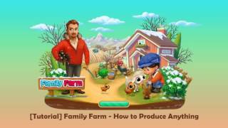 Family Farm - [Tutorial] How to Produce Anything screenshot 4