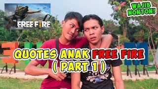 QUOTES ANAK FREE FIRE NGAKAK!!! - ALDI TV